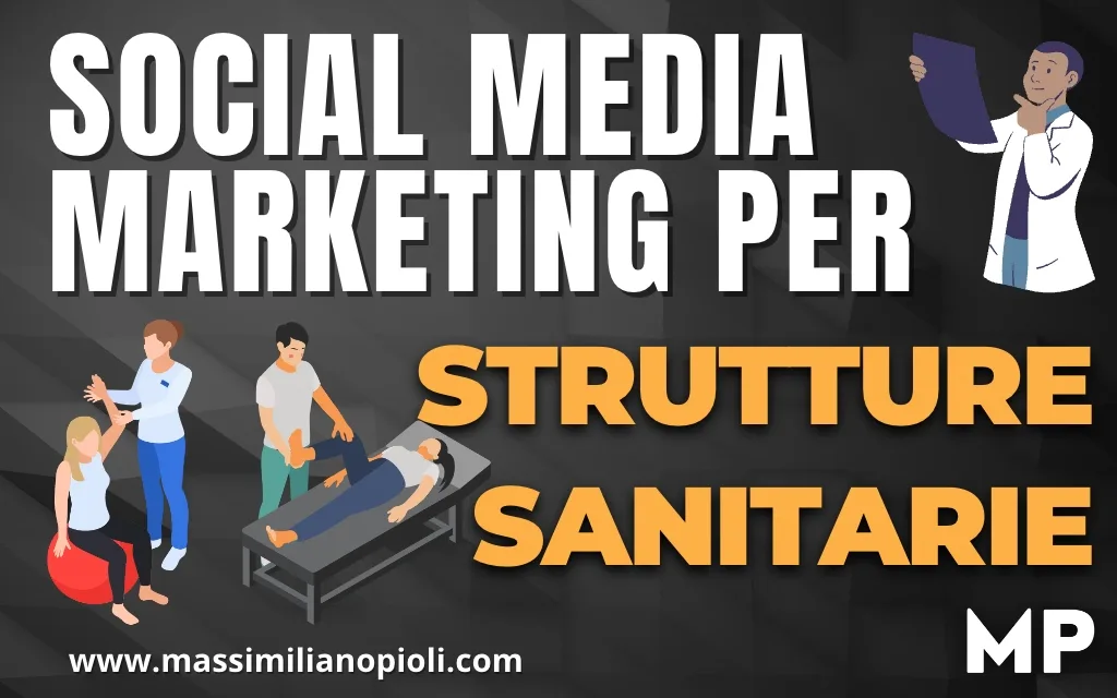 Social Media Marketing per Strutture Sanitarie